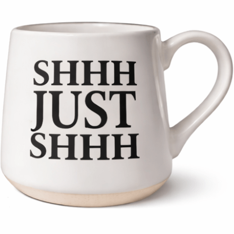 Just Shhh Mug